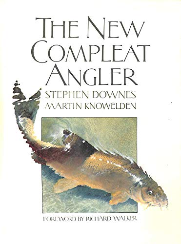 Stock image for The New Compleat Angler for sale by Merandja Books