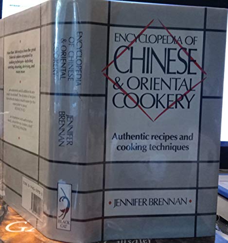 9780748100903: ENCYCLOPEDIA OF CHINESE & ORIENTAL COOKERY authentic recipes and cooking techniques