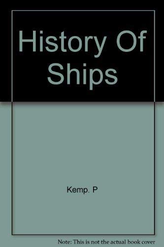 9780748100927: The History of Ships
