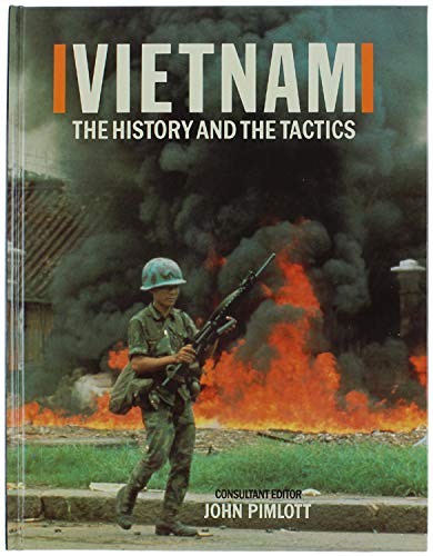 Stock image for Vietnam the history and the Tactics for sale by WorldofBooks