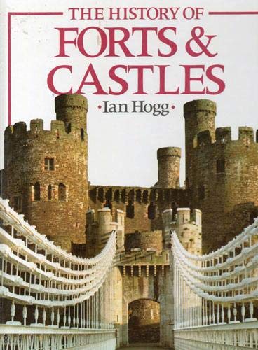Beispielbild fr THE HISTORY OF FORTS AND CASTLES zum Verkauf von WorldofBooks