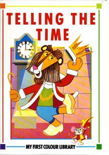 Beispielbild fr Telling the Time : The King's Clocks (My First Col zum Verkauf von MusicMagpie