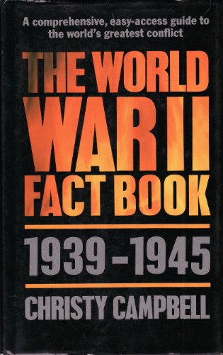 9780748101795: THE WORLD WAR II FACT BOOK 1939-1945