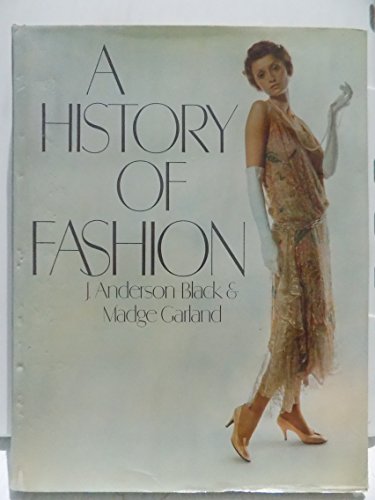 Stock image for A History Of Fashion for sale by WorldofBooks