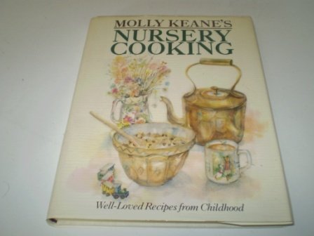 Beispielbild fr Nursery Cooking: Well-Loved Recipes from Childhood zum Verkauf von WorldofBooks