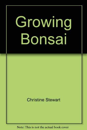Beispielbild fr Growing Bonsai zum Verkauf von Reuseabook