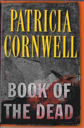 Book of the Dead (9780748107865) by Patricia Cornwell