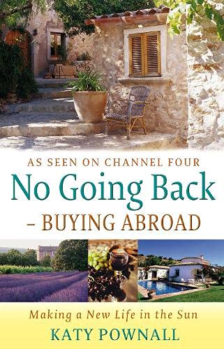 9780748108794: No Going Back: Buying Abroad