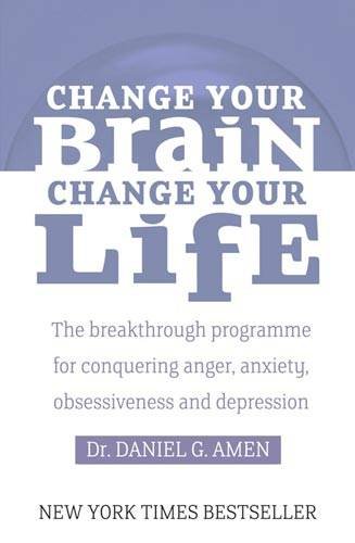 9780748114689: Change Your Brain, Change Your Life