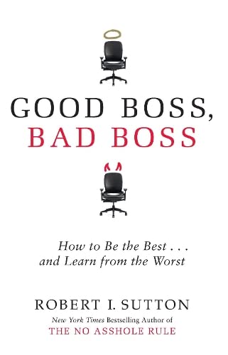 9780748121250: Good Boss, Bad Boss