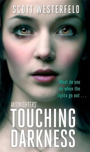 Stock image for Touching Darkness: Number 2 in series (Midnighters) for sale by Reuseabook