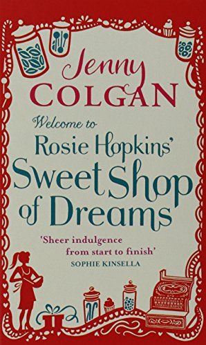 Beispielbild fr Welcome To Rosie Hopkins` Sweetshop Of Dreams zum Verkauf von SecondSale