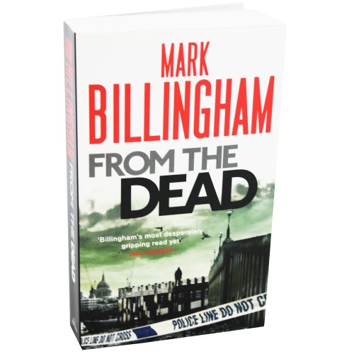 Stock image for From the Dead Mark Billingham for sale by WorldofBooks