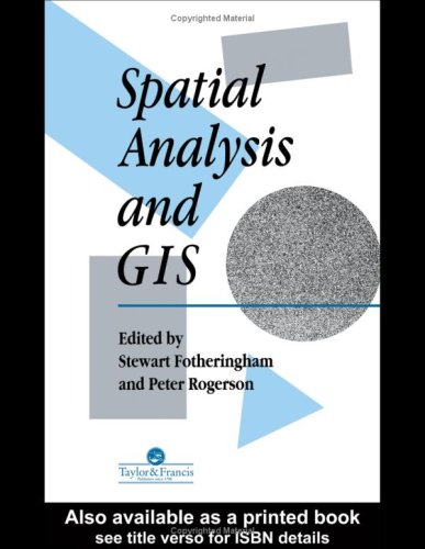 9780748401031: Spatial Analysis And GIS (Technical Issues in Geographic Information Systems)