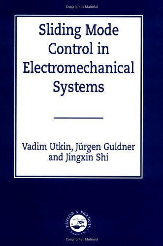 9780748401161: Sliding Mode Control in Electro-mechanical Systems