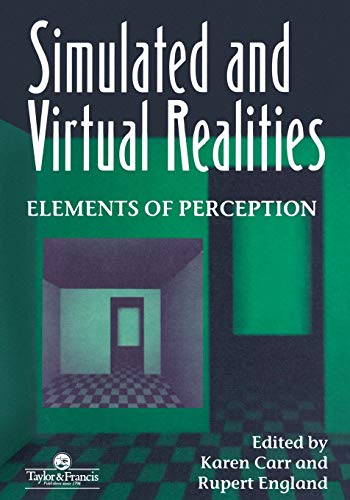 Beispielbild fr Simulated And Virtual Realities: Elements Of Perception zum Verkauf von AwesomeBooks