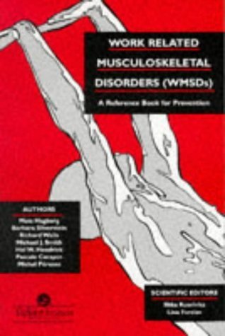 9780748401321: Work-Related Musculoskeletal Disorders Wmsds: A Reference For Prevention (Wmsds : A Reference Book for Prevention)