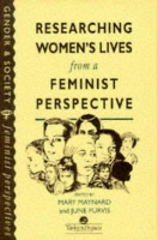 Stock image for Researching Women's Lives from a Feminist Perspective for sale by Better World Books
