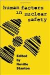 Imagen de archivo de Human Factors in Nuclear Safety a la venta por Revaluation Books