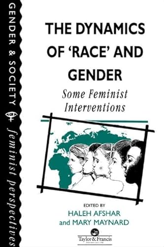 Stock image for The Dynamics of Race and Gender: Some Feminist Interventions for sale by ThriftBooks-Atlanta