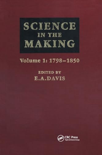 Stock image for Science in the Making: Scientific Development as Chronicled Historic Papers in the Philosophical Magazine, with Commentaries and Illustration for sale by ThriftBooks-Dallas