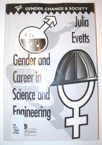 Beispielbild fr Gender And Career In Science And Engineering (Gender, Change & Society, 2) zum Verkauf von Robinson Street Books, IOBA