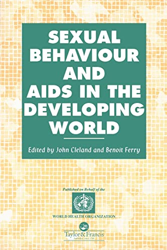 9780748403448: Sexual Behaviour and AIDS in the Developing World: Findings from a Multisite Study