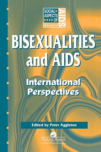 Beispielbild fr Bisexualities and AIDS : International Perspectives zum Verkauf von Blackwell's