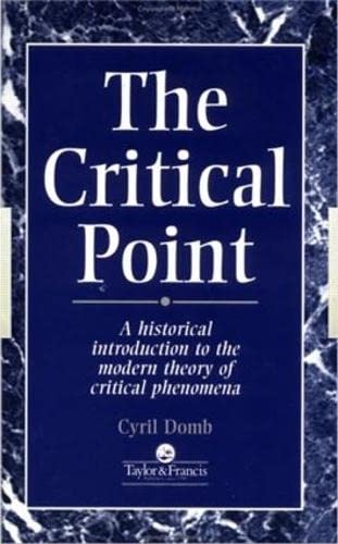 Stock image for The Critical Point A Historical Introduction to the Modern Theory of Critical Phenomena for sale by Isaiah Thomas Books & Prints, Inc.