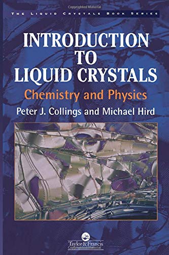 Imagen de archivo de Introduction to Liquid Crystals: Chemistry and Physics (Liquid Crystals Book Series) a la venta por WorldofBooks