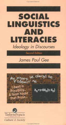 9780748404995: Social Linguistics and Literacies: Ideology in Discourses (Critical Perspectives on Literacy and Education)