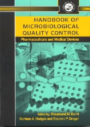Stock image for Handbook of Microbiological Quality Control in Pharmaceuticals and Medical Devices (Pharmaceutical Science Series) for sale by GoldenWavesOfBooks