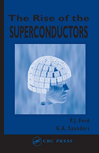 Beispielbild fr The Rise of the Superconductors zum Verkauf von Blackwell's