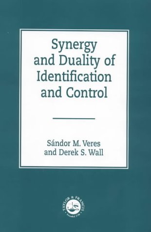 Stock image for Synergy and Duality of Identification and Control (Systems and Control) for sale by Buchpark