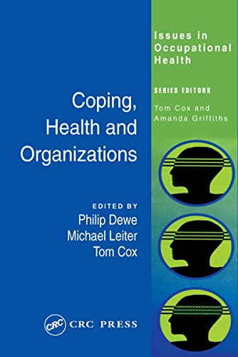 Beispielbild fr Coping, Health and Organizations (Issues in Occupational Health Series) zum Verkauf von Phatpocket Limited