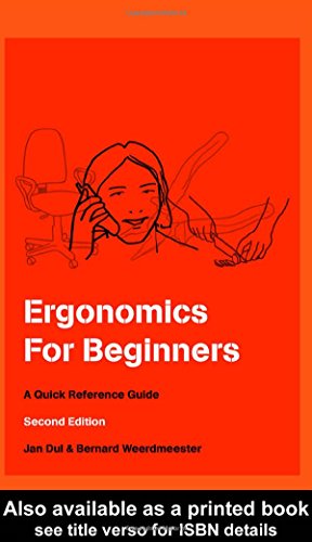 Stock image for Ergonomics For Beginners: A Quick Reference Guide, Second Edition for sale by Upward Bound Books