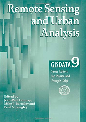 Imagen de archivo de Remote Sensing and Urban Analysis: GISDATA 9 a la venta por Zubal-Books, Since 1961