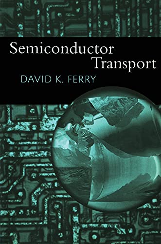 Stock image for SEMICONDUCTOR TRANSPORT for sale by Second Story Books, ABAA