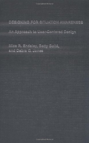 9780748409662: Designing for Situation Awareness: An Approach to User-Centered Design