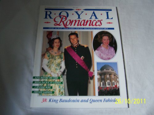 Beispielbild fr Royal Romances King Baudouin and queen Fabiola zum Verkauf von AwesomeBooks