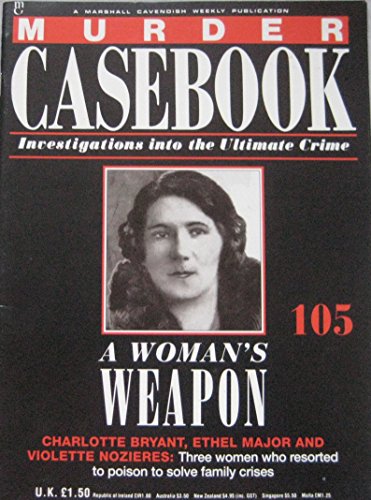 Imagen de archivo de A Woman's Weapon: Charlotte Bryant, Ethel Major, Violette Nozieres a la venta por WorldofBooks