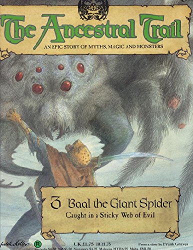 Stock image for The Ancestral Trail Book No. 3: Baal The Giant Spider. An Epic Story of Myths, Magic and Monsters for sale by WorldofBooks