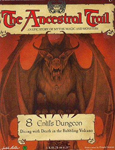 Stock image for The Ancestral Trail - 8 - Enlil's Dungeon (Dicing with Death in the Bubbling Volcano) for sale by WorldofBooks