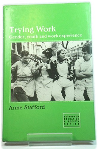 Trying Work: Gender, Youth and Work Experience