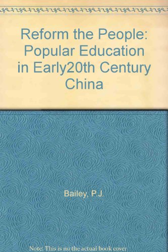 9780748602810: Reform the People: Popular Education in Early20th Century China