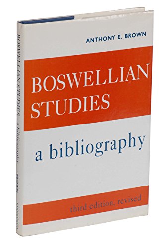 BOSWELLIAN STUDIES: A BIBLIOGRAPHY (EIGHTEENTH-CENTURY SCOTTISH STUDIES SERIES)