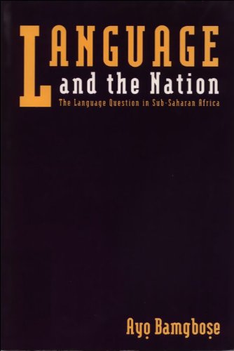 Stock image for Language and Nation: Language Question in Sub-Saharan Africa for sale by Cambridge Rare Books