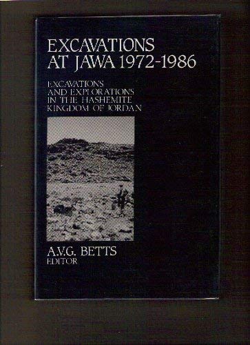 9780748603077: Excavations at Jawa, 1972-86: v. 1 (Excavations & Explorations in the Hashemite Kingdom of Jordan)