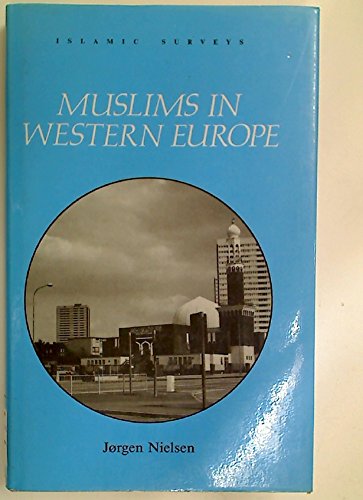 Stock image for Muslims in Western Europe (Islamic Surveys) for sale by Books From California