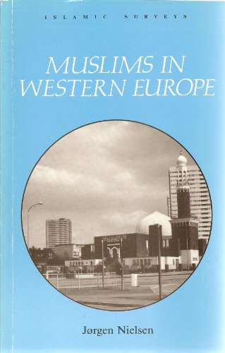 9780748603640: Muslims in Western Europe (Islamic Surveys)